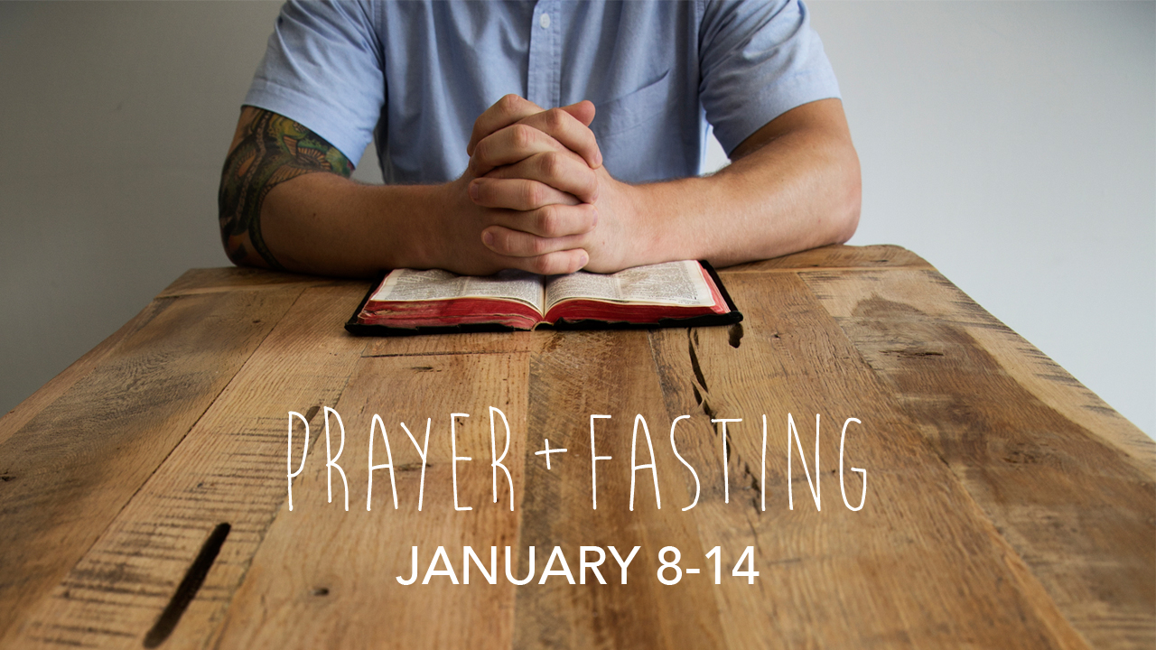 Prayer + Fasting: January 2017 | Gateway Foursquare Church