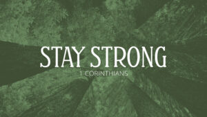 Stay Strong: Holy Image